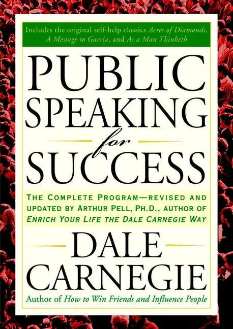 Public Speaking for Success: The Complete Program, Revised and Updated - Paperback