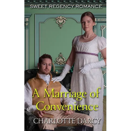 A Marriage of Convenience: Sweet Regency Romance - Paperback