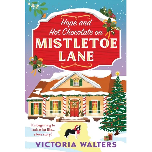 Hope and Hot Chocolate on Mistletoe Lane - Paperback