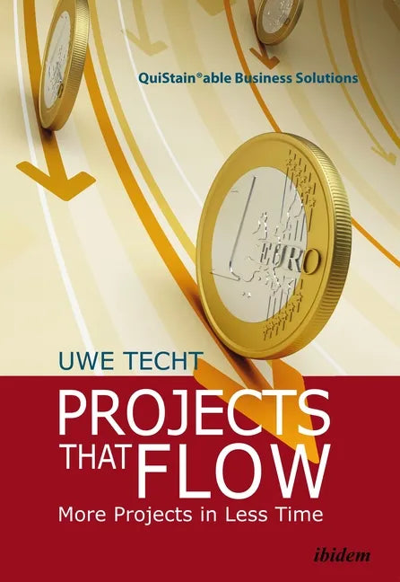 Projects That Flow: More Projects in Less Time - Paperback