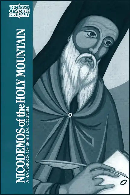 Nicodemos of the Holy Mountain: A Handbook of Spiritual Counsel - Paperback