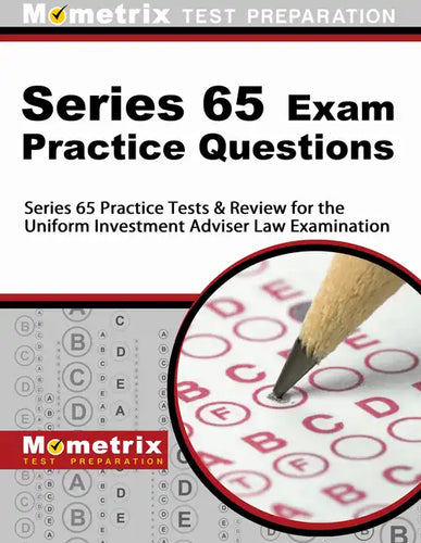 Series 65 Exam Practice Questions: Series 65 Practice Tests & Review for the Uniform Investment Adviser Law Examination - Paperback