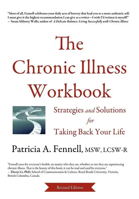 The Chronic Illness Workbook: Strategies and Solutions for Taking Back Your Life - Paperback