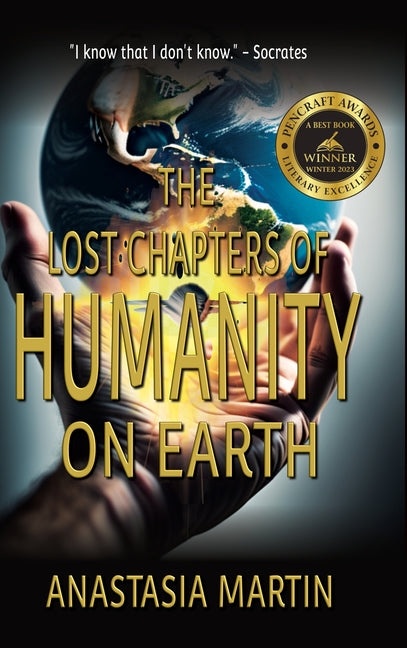 The Lost Chapters of Humanity on Earth - Hardcover