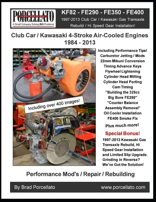 Club Car / Kawasaki 4-Stroke Air-Cooled Engines 1984 - 2013: KF82 - FE290 - FE350 - FE400. Including 1997 - 2013 Gas Transaxle - Paperback