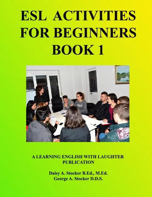 ESL Activities For Beginners Book 1: Activities For Learning English - Paperback