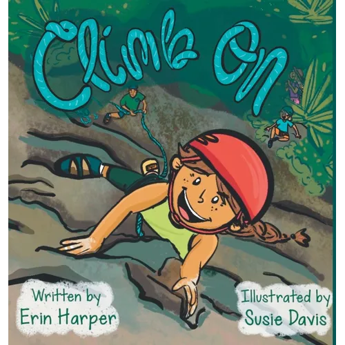Climb On - Hardcover