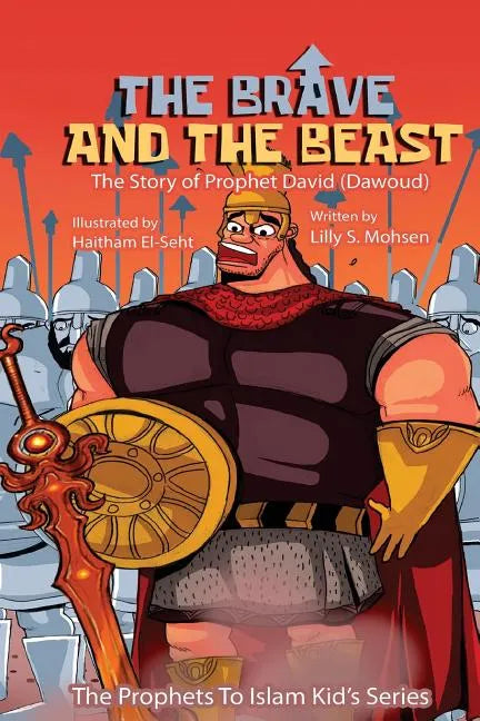 The Brave And The Beast: The Story Of Prophet David (Dawoud) - Paperback