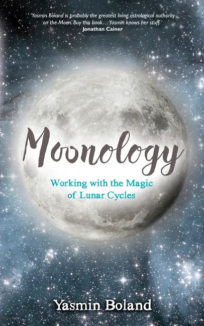 Moonology: Working with the Magic of Lunar Cycles - Paperback