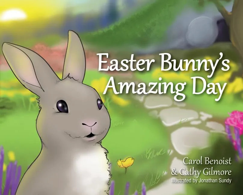 Easter Bunny's Amazing Day - Hardcover