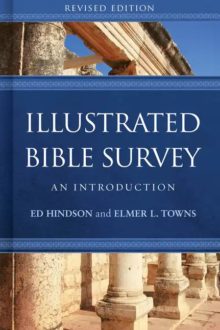 Illustrated Bible Survey: An Introduction - Hardcover