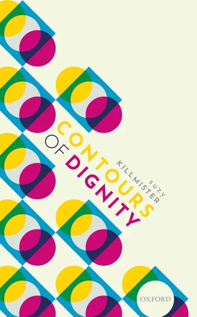 Contours of Dignity - Hardcover