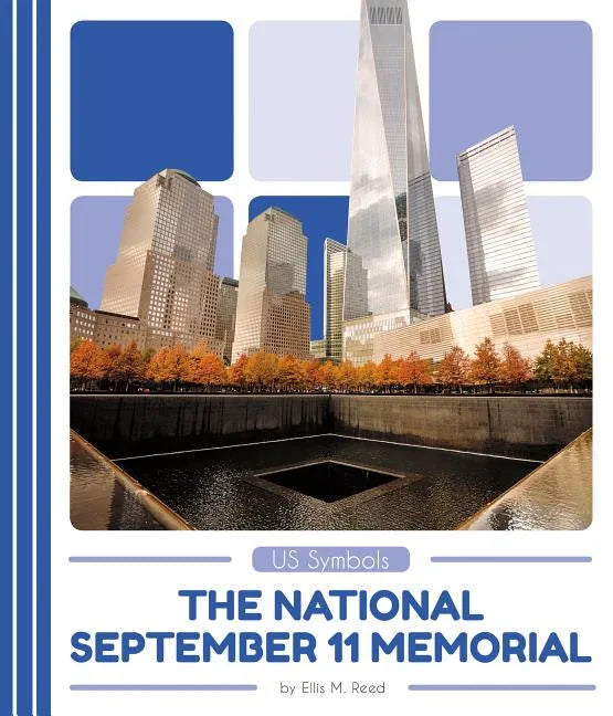 National September 11 Memorial - Library Binding