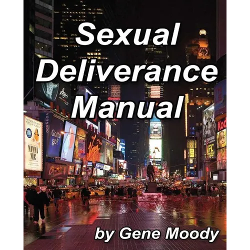 Sexual Deliverance Manual - Paperback
