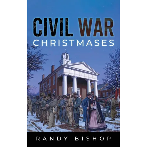 Civil War Christmases - Hardcover