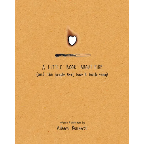 A Little Book about Fire - Hardcover