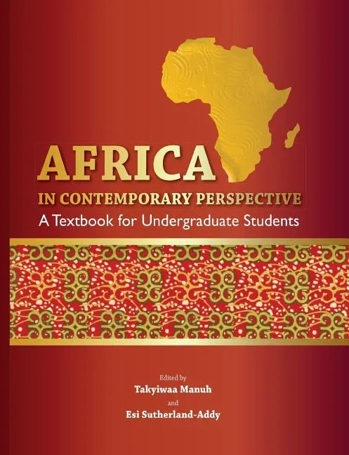 Africa in Contemporary Perspective. a Textbook for Undergraduate Students - Paperback