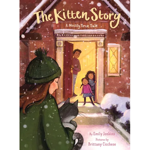 The Kitten Story: A Mostly True Tale - Hardcover