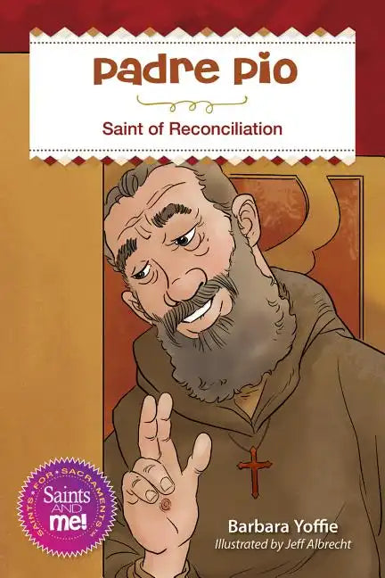 Padre Pio: Saint for Reconciliation - Paperback