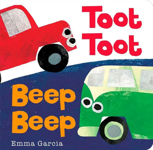 Toot Toot Beep Beep - Board Book