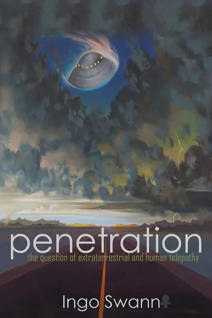 Penetration: The Question of Extraterrestrial and Human Telepathy - Paperback
