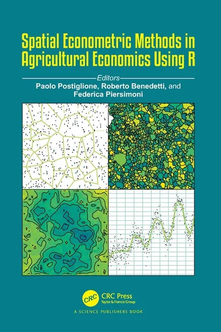 Spatial Econometric Methods in Agricultural Economics Using R - Paperback