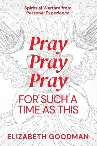 Pray Pray Pray: For Such A Time As This - Paperback