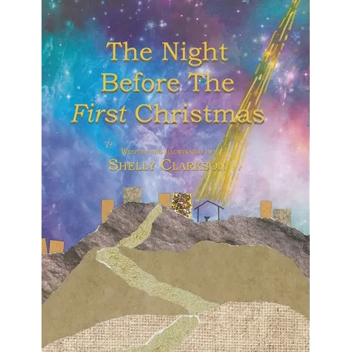 The Night Before the First Christmas - Hardcover