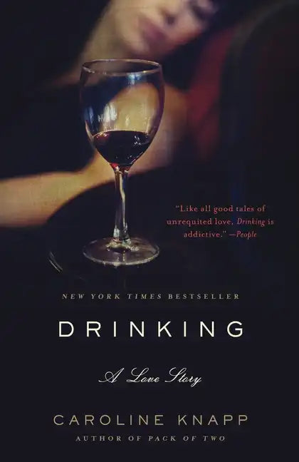 Drinking: A Love Story - Paperback