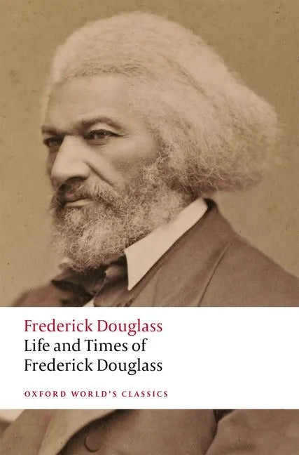 Life and Times of Frederick Douglass: Written by Himself - Paperback