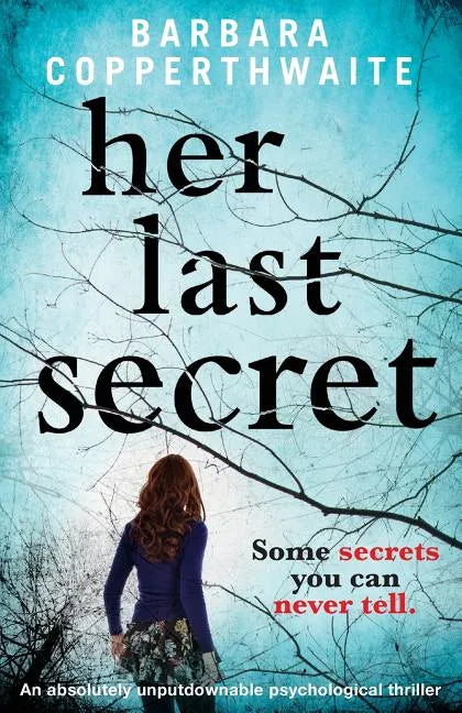 Her Last Secret: A gripping psychological thriller - Paperback