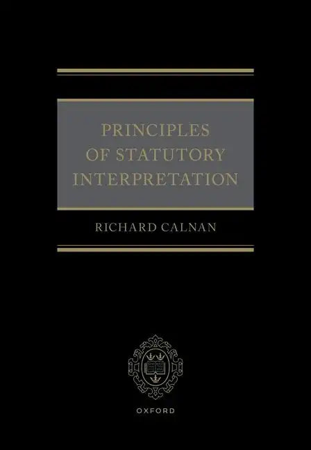 Principles of Statutory Interpretation - Hardcover