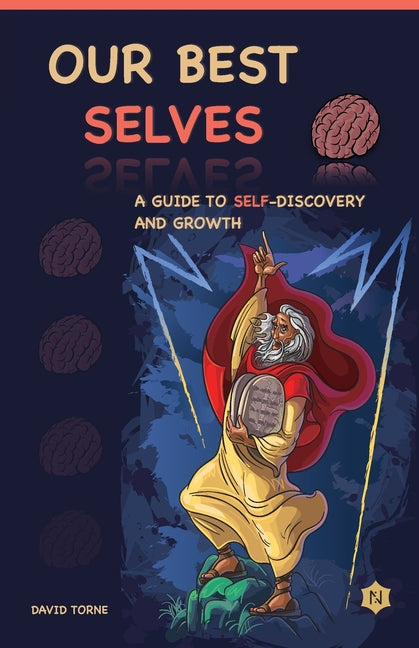 Our best selves: A guide to self-discovery and growth - Paperback