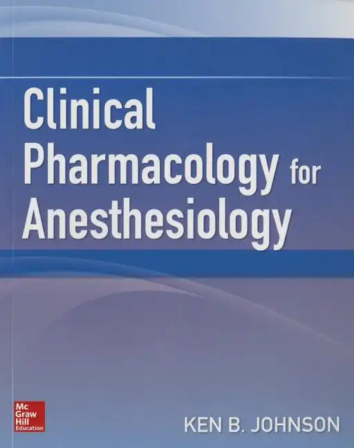 Clinical Pharmacology for Anesthesiology - Paperback