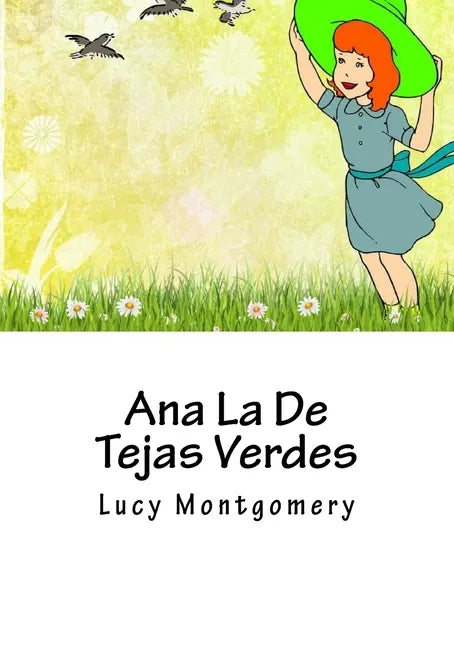 Ana La De Tejas Verdes - Paperback