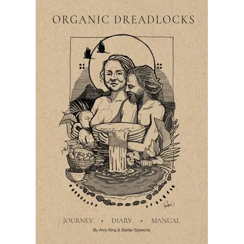Organic Dreadlocks: Dreadlock Journey, Diary, Manual - Paperback
