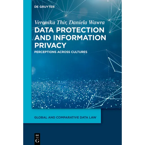 Data Protection and Information Privacy: Perceptions Across Cultures - Hardcover