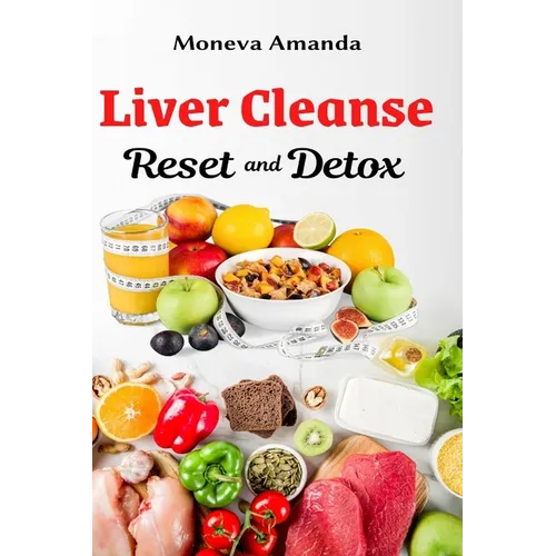 Liver Cleanse Reset and Detox - Paperback