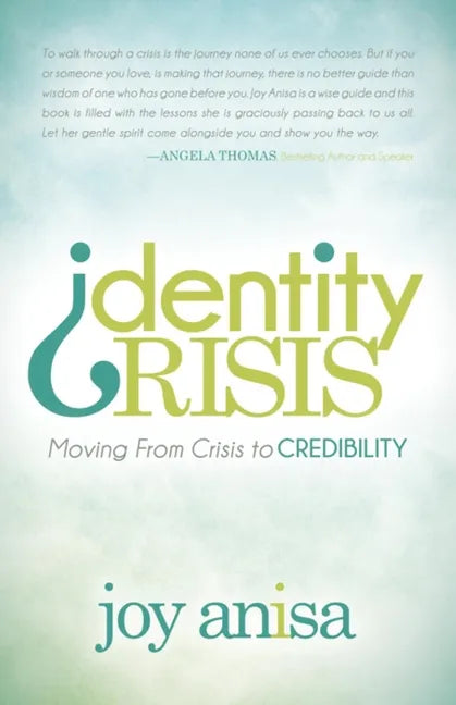 Identity Crisis: Moving from Crisis to Credibility - Paperback