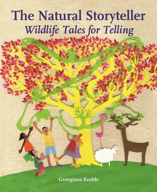The Natural Storyteller: Wildlife Tales for Telling - Paperback