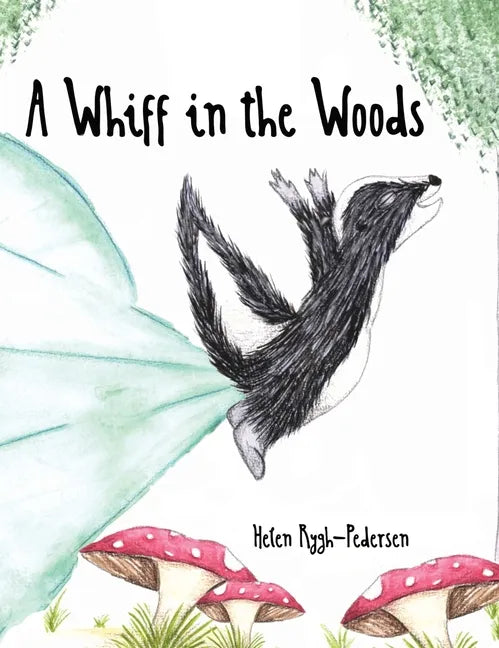 A Whiff in the Woods - Hardcover