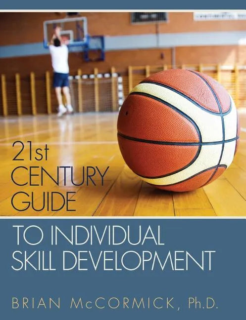 21st Century Guide to Individual Skill Development - Paperback
