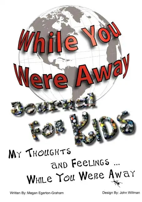 While You Were Away: Absence Journal for Children - Paperback