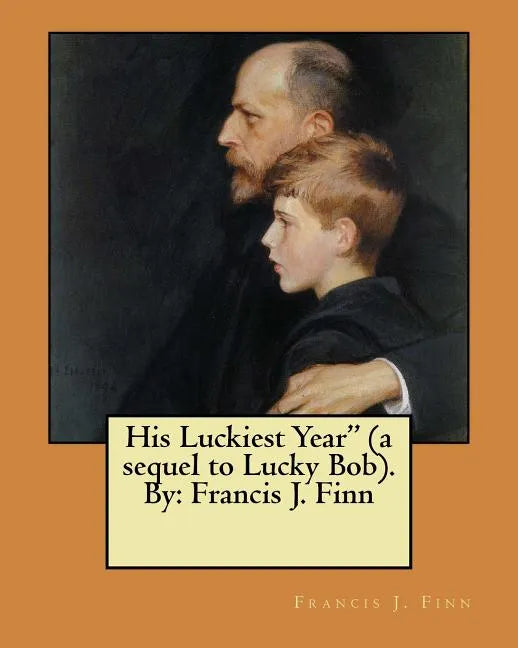 His Luckiest Year
