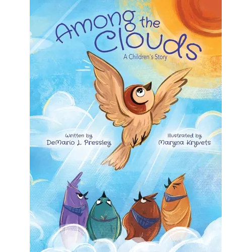 Among The Clouds: A Children's Story - Hardcover