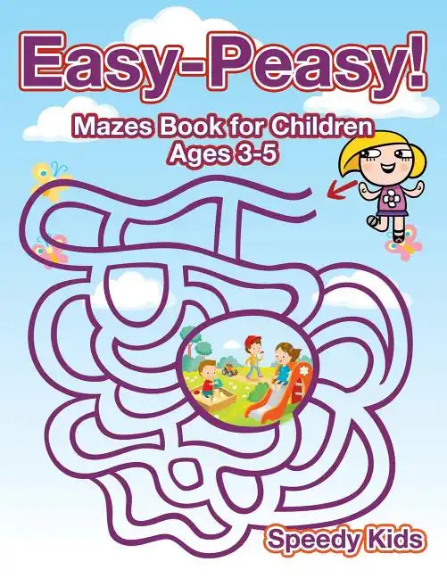 Easy-Peasy! Mazes Book for Children Ages 3-5 - Paperback