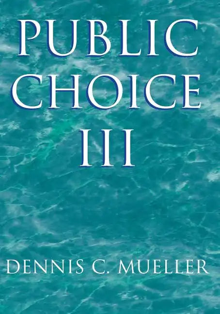 Public Choice III - Paperback