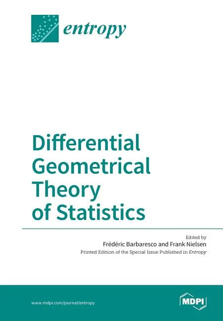Differential Geometrical Theory of Statistics - Paperback