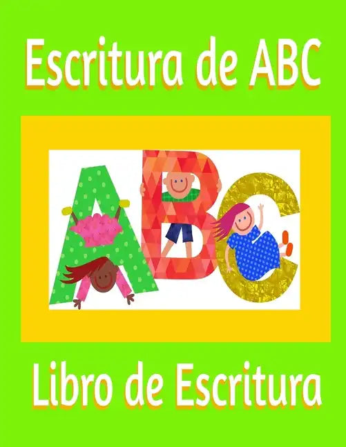 Escritura de ABC: Libro de Escritura - Paperback
