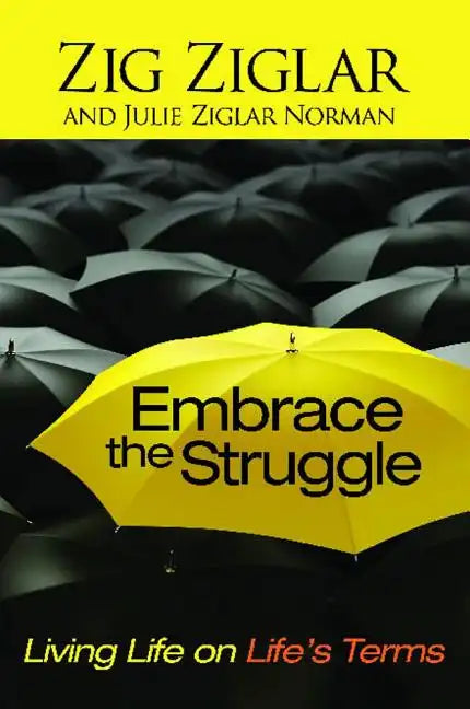 Embrace the Struggle - Paperback